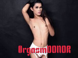 0rgasmDONOR