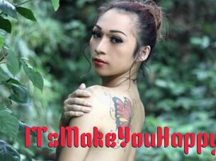 1TsMakeYouHappy