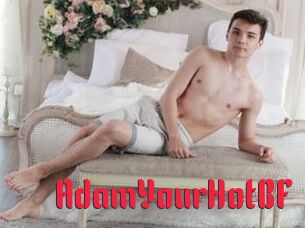 AdamYourHotBF