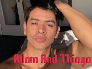 Adam_And_Thiago
