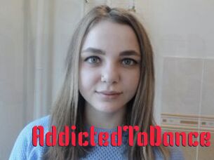 AddictedToDance