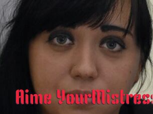 Aime_YourMistress