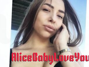 AliceBabyLoveYou
