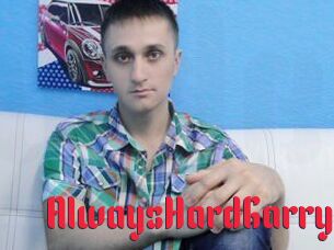 AlwaysHardGarry