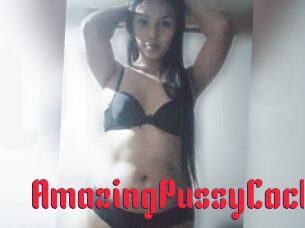 AmazingPussyCock