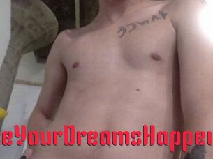AnythingToMakeYourDreamsHappen