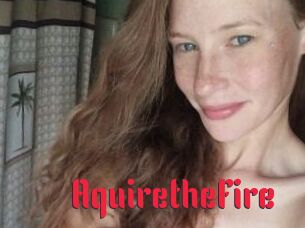 AquiretheFire