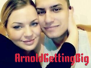 ArnoldGettingBig