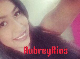 Aubrey_Rios