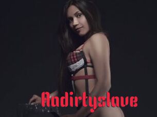 Aadirtyslave
