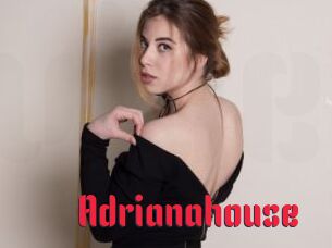 Adrianahouse