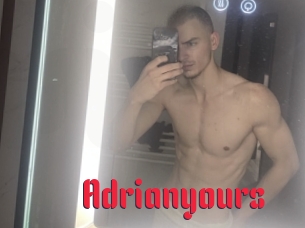 Adrianyours