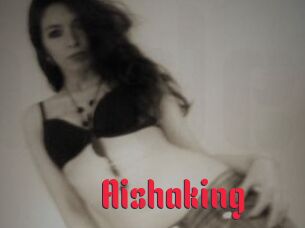 Aishaking