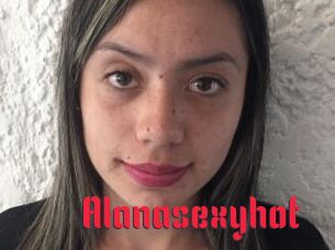 Alanasexyhot