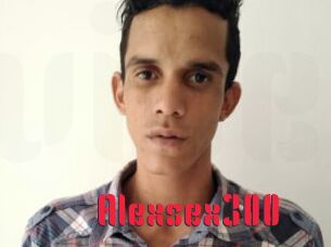 Alexsex300