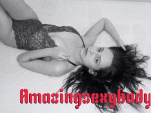 Amazingsexybody
