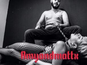 Amyandmattx