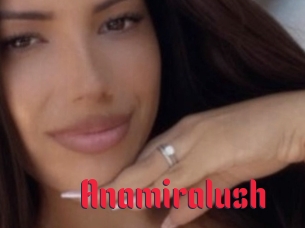 Anamiralush