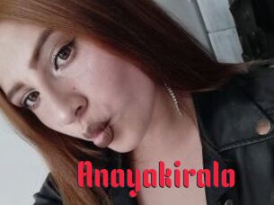 Anayakiralo