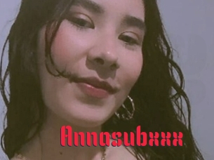 Annasubxxx
