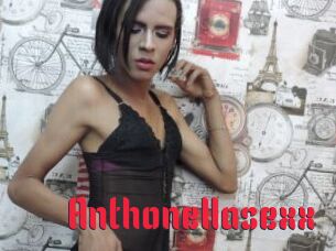 Anthonellasexx