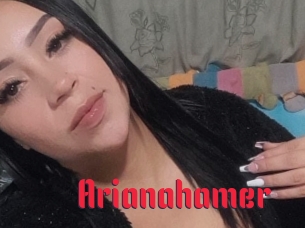 Arianahamer