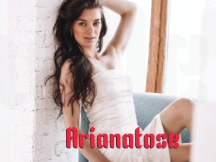 Arianatose