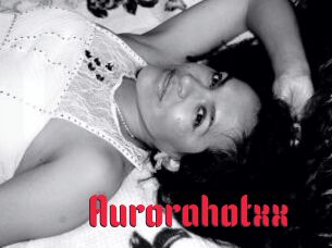 Aurorahotxx