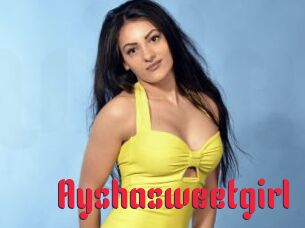 Ayshasweetgirl