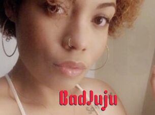 BadJuju