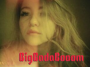BigBadaBooom