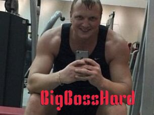 BigBossHard