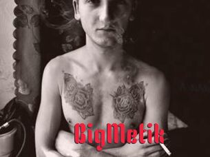 BigMetik