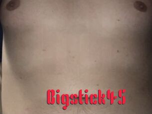 Bigstick45