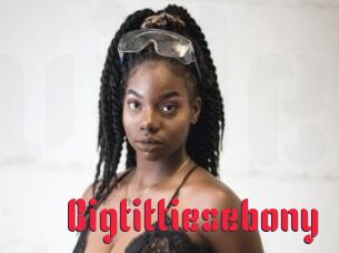 Bigtittiesebony