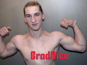 BradNice