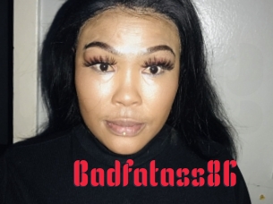 Badfatass86