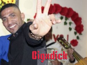 Bigxdick