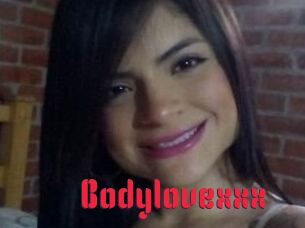 Bodylovexxx