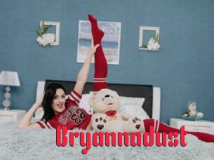 Bryannadust