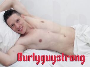 Burlyguystrong