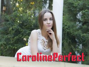 Caroline_Perfect