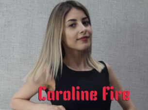 Caroline_Fire