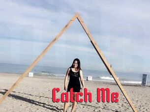 Catch_Me