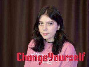 ChangeYourself