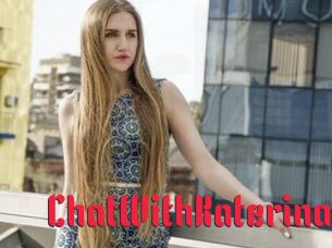 ChatWithKaterina