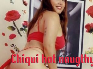 Chiqui_hot_naugthy