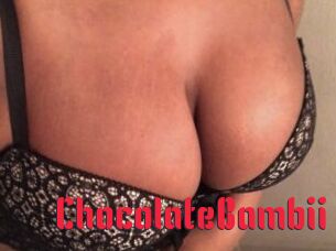 ChocolateBambii