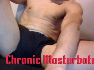 Chronic_Masturbator