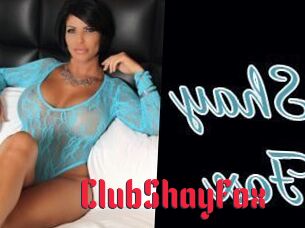 ClubShayFox